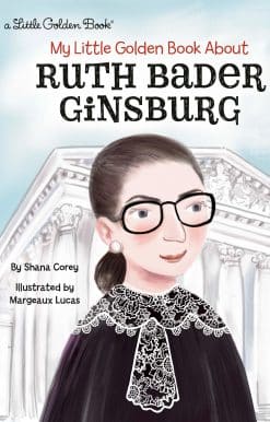 My Little Golden Book About Ruth Bader Ginsburg