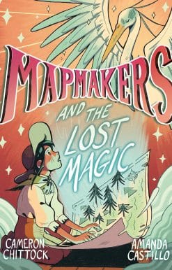 (A Graphic Novel): Mapmakers and the Lost Magic