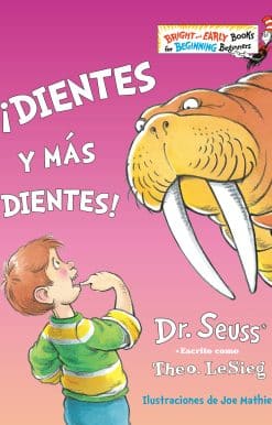 ¡Dientes y más dientes! (The Tooth Book Spanish Edition)