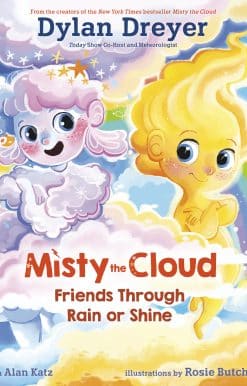 Misty the Cloud: Friends Through Rain or Shine