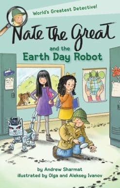 Nate the Great and the Earth Day Robot