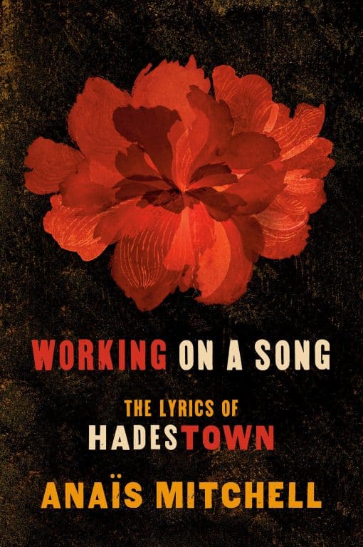 The Lyrics of HADESTOWN: Working on a Song