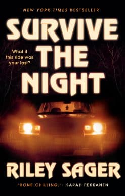 Survive the Night: A Novel