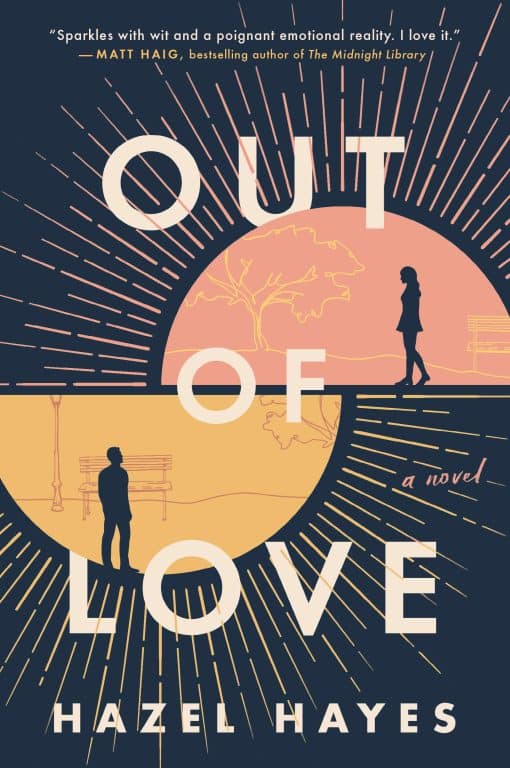 Out of Love: A Novel