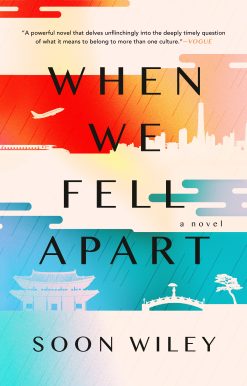 When We Fell Apart: A Novel
