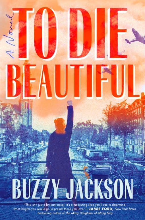 A Novel: To Die Beautiful