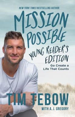Mission Possible Young Reader's Edition: Go Create a Life That Counts