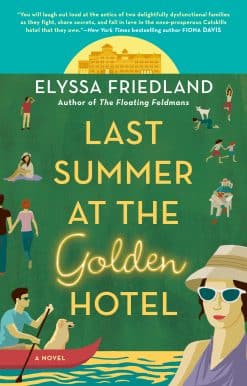 Last Summer at the Golden Hotel