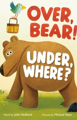 Over, Bear! Under, Where?