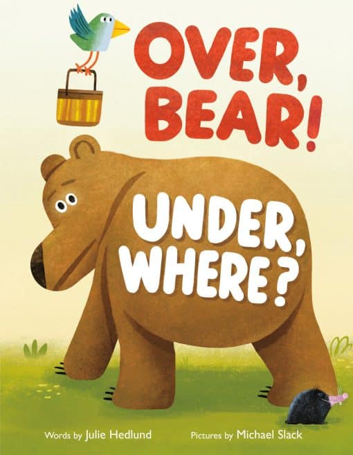 Over, Bear! Under, Where?