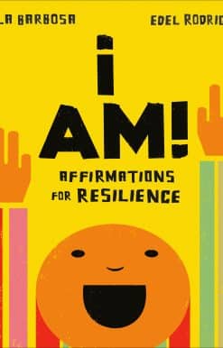 I Am!: Affirmations for Resilience