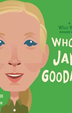 Who Is Jane Goodall?: A Who Was? Board Book