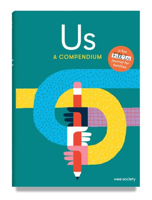 A Fill-In Journal for Kids and Their Grown-ups: Us: A Compendium