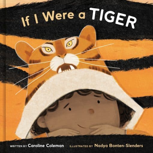 If I Were a Tiger: A Picture Book