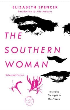 The Southern Woman: Selected Fiction