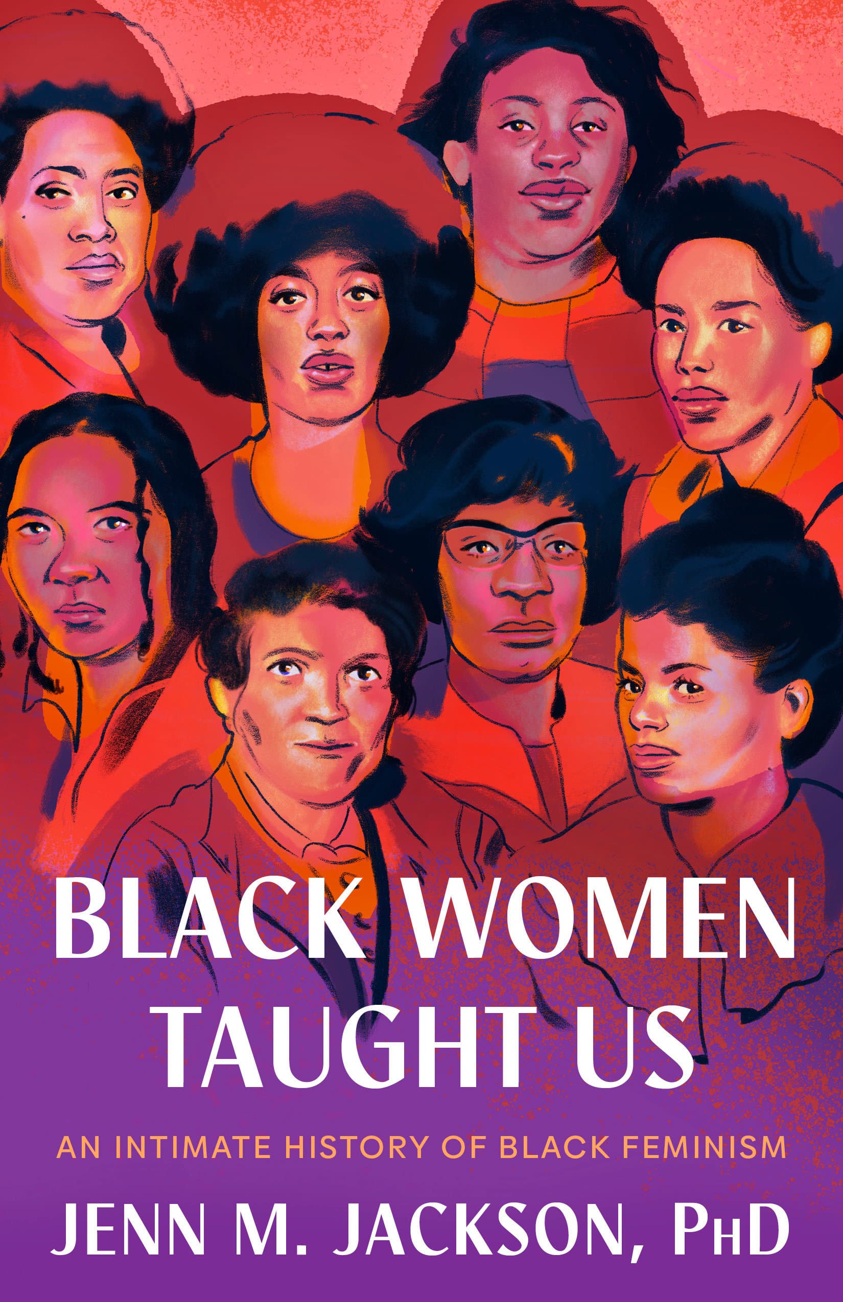 9780593243336 Black Women Taught Us: An Intimate History of Black Feminism