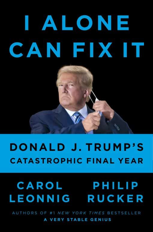 Donald J. Trump's Catastrophic Final Year: I Alone Can Fix It