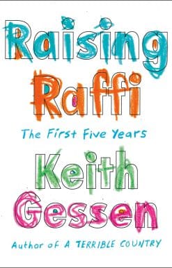 Raising Raffi: The First Five Years