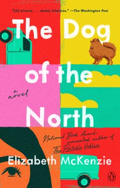 A Novel: The Dog of the North