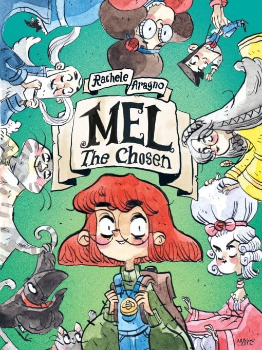 Mel The Chosen: (A Graphic Novel)