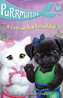 Purrmaids #10: A Grrr-eat New Friendship: