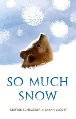So Much Snow