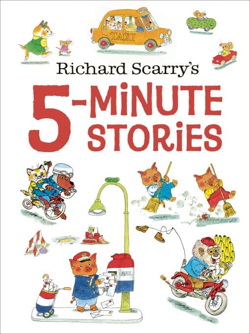 Richard Scarry's 5-Minute Stories