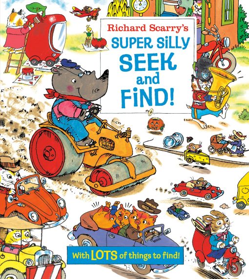 Richard Scarry's Super Silly Seek and Find! 2 Richard Scarry's Super Silly Seek and Find!