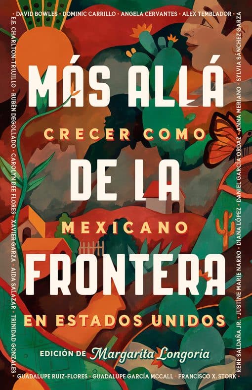 Más allá de la frontera / Living Beyond Borders