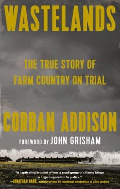 Wastelands: The True Story of Farm Country on Trial