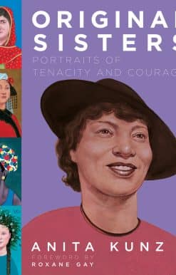 Original Sisters: Portraits of Tenacity and Courage