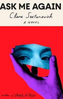 A novel: Ask Me Again