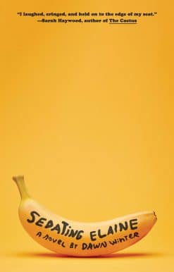 Sedating Elaine: A novel