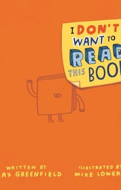 I Don't Want to Read This Book: