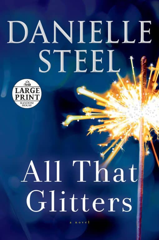 All That Glitters: A Novel