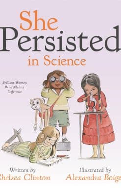 Brilliant Women Who Made a Difference: She Persisted in Science