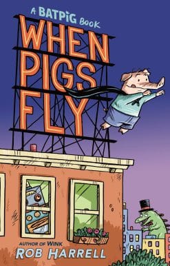 Batpig: When Pigs Fly