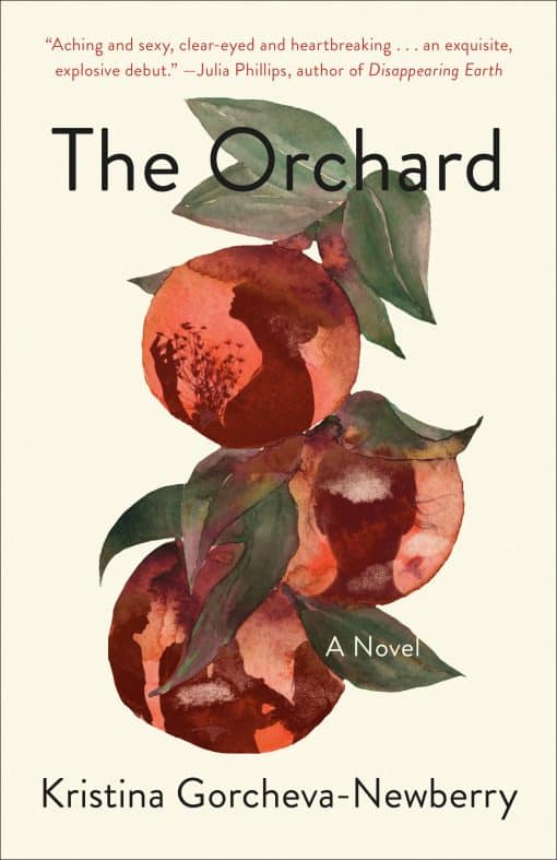 A Novel: The Orchard