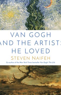 Van Gogh and the Artists He Loved