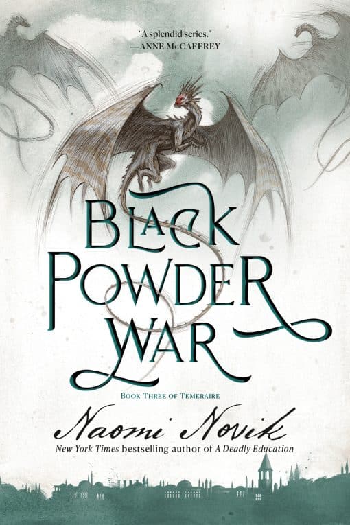 Book Three of the Temeraire: Black Powder War