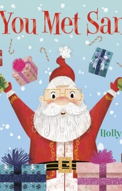 If You Met Santa: A Christmas Board Book for Kids and Toddlers