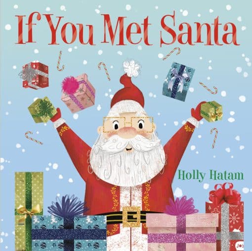 If You Met Santa: A Christmas Board Book for Kids and Toddlers