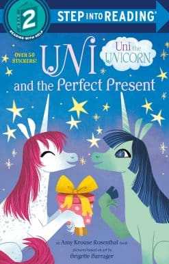 Uni and the Perfect Present (Uni the Unicorn)