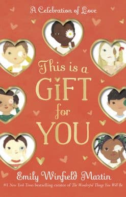 This Is a Gift for You: A Celebration of Love