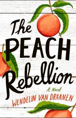 The Peach Rebellion