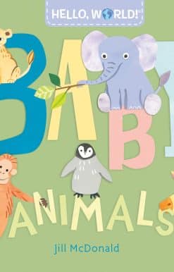 Hello, World! Baby Animals