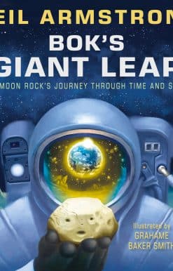 Bok's Giant Leap: One Moon Rock's Journey Through Time and Space