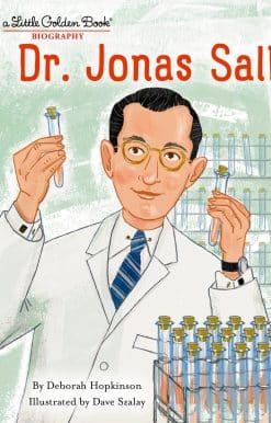 Dr. Jonas Salk: A Little Golden Book Biography: