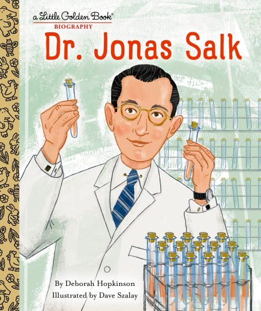 Dr. Jonas Salk: A Little Golden Book Biography: