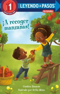 ¡A recoger manzanas! (Apple Picking Day! Spanish Edition)